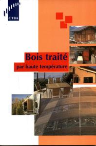 BOIS TRAITE PAR HAUTE TEMPERATURE