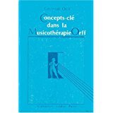 Concepts-clé dans la Musicothérapie Orff