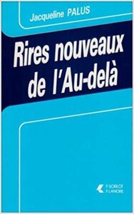 RIRES NOUVEAUX DE L'AU-DELA TOME 2