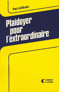 PLAIDOYER POUR L'EXTRAORDINAIRE