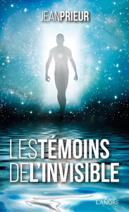 LES TEMOINS DE L'INVISIBLE - POCHE