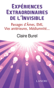 Expériences extraordinaires de l'invisible