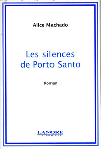 Les silences de Porto Santo - Roman