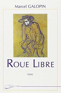 ROUE LIBRE - ESSAI