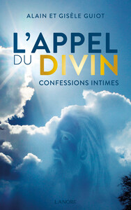 L'APPEL DU DIVIN - CONFESSIONS INTIMES