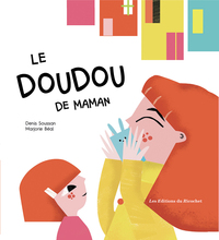 LE DOUDOU DE MAMAN