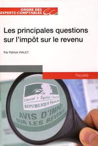 LES PRINCIPALES QUESTIONS SUR L IMPOT SUR LE REVENU