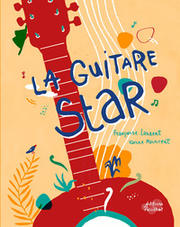 LA GUITARE STAR