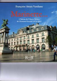 MARINETTE ... L'HÖTESSE DE L'OPERA-THEÂTRE DE CLERMONT-FERRAND (1978-2001)