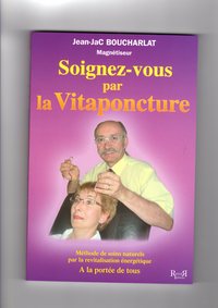 SOIGNEZ-VOUS PAR LA VITAPONCTURE