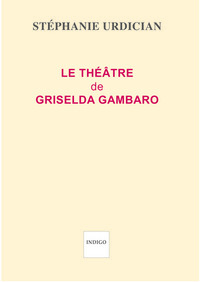 Le théâtre de Griselda Gambaro