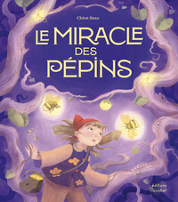 Le miracle des pépins