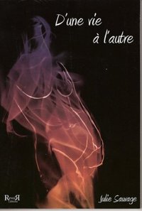 D'UNE VIE À L'AUTRE