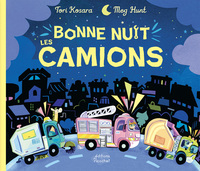 Bonne nuit, les camions