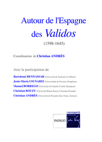 Autour de l'Espagne des validos, 1598-1645