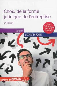 Choix de la forme juridique de l'entreprise - 2e édition