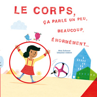 Le Corps ça parle un peu, beaucoup, énormément