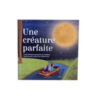 UNE CRÉATURE PARFAITE