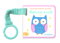 BONNE NUIT - LIVRE POUSSETTE A TOUCHER - LE HIBOU