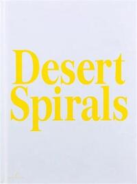 SYBREN VANOVERBERGHE DESERT SPIRALS /ANGLAIS