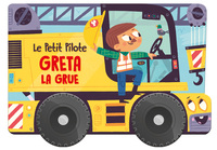 GRETA LA GRUE / LE PETIT PILOTE