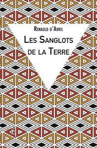 Les Sanglots de la Terre
