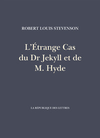 L’Étrange Cas du Dr Jekyll et de M. Hyde