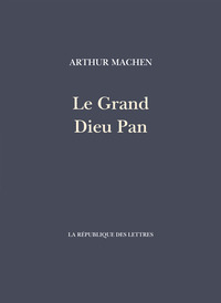 Le Grand Dieu Pan