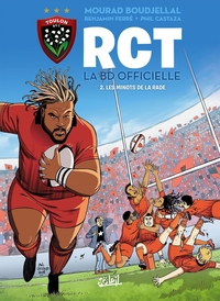 RCT - tome 02 Les minots de la rade