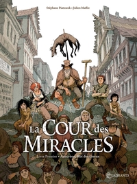 LA COUR DES MIRACLES T01 - ANACREON, ROI DES GUEUX