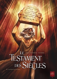 LE TESTAMENT DES SIECLES T02 - PIERRE DE LORDEN - VOL02