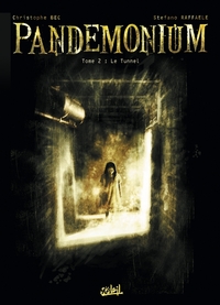 PANDEMONIUM T02 - LE TUNNEL - VOL02