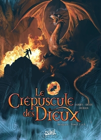 LE CREPUSCULES DES DIEUX - LE CREPUSCULE DES DIEUX - INTEGRALE T01 A T03