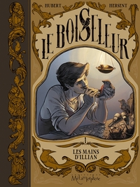 LE BOISELEUR T01 - LES MAINS D'ILLIAN