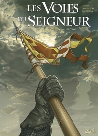 Les Voies du Seigneur T01 - 1066 Hastings