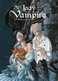 My Lady Vampire T01 - Deviens ma proie