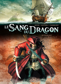 Le Sang du dragon - Intégrale T01 à T03
