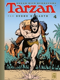 TARZAN (PAR B HOGARTH) T04 - HOGARTH) 04