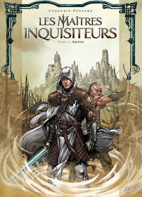 LES MAITRES INQUISITEURS T05 - ARONN