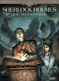 SHERLOCK HOLMES ET LE NECRONOMICON T01 - L'ENNEMI INTERIEUR