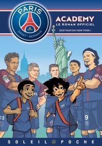 Paris Saint-Germain Academy - Destination New York !