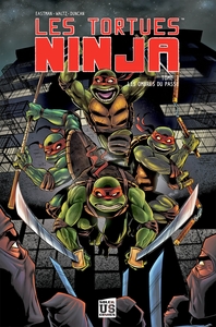 LES TORTUES NINJA T03 - LES OMBRES DU PASSE