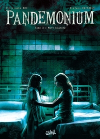 PANDEMONIUM T03 - MORT BLANCHE - VOL03