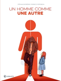 UN HOMME COMME UNE AUTRE - ONE-SHOT - UN HOMME COMME UNE AUTRE