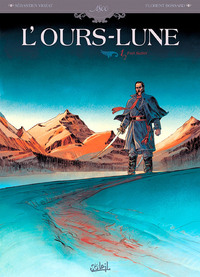 L'OURS-LUNE - L'OURS LUNE T01 - FORT SUTTER - VOL01