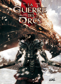 La Guerre des Orcs T02 - Guerre et paix