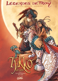 LEGENDES DE TROY - TYKKO DES SABLES T01 - LES CHEVAUCHEURS DES VENTS