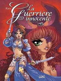 LA GUERRIERE INNOCENTE T02 - LE PALAIS DE L'OUBLI - VOL02