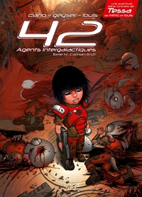 42 AGENTS INTERGALACTIQUES T04 - CAL'AN 1 - VOL04