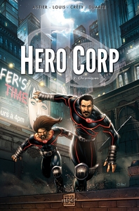 HERO CORP T02 - CHRONIQUES